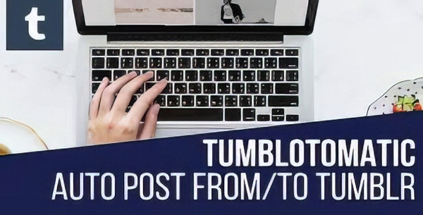Tumblomatic Automatic Post Generator and Tumblr Auto Poster 1.4.7