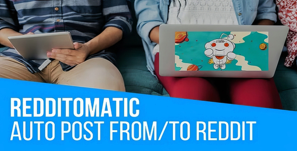 Redditomatic Automatic Post Generator and Reddit Auto Poster - CodeRevolution