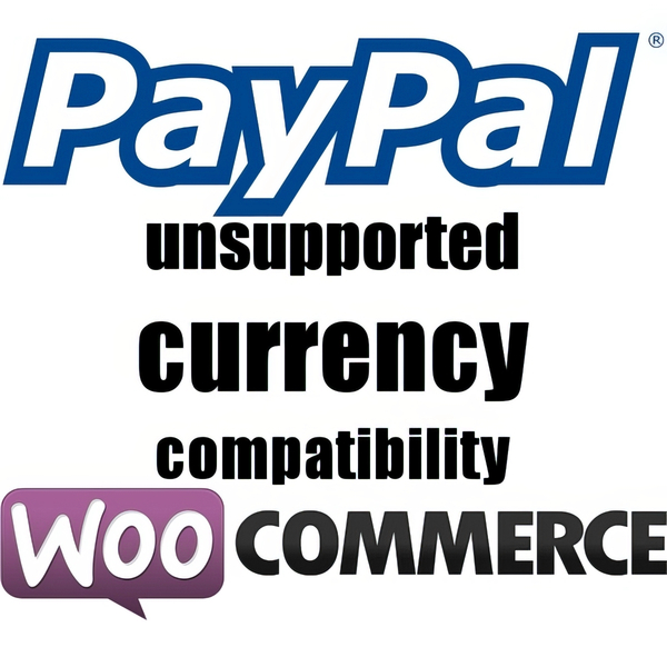 WooCommerce PayPal Unsupported Currency Compatibility Plugin 1.0.5