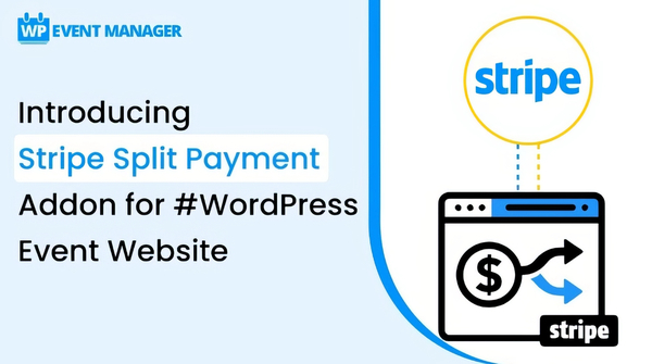 WP Event Manager - Stripe Split Payment