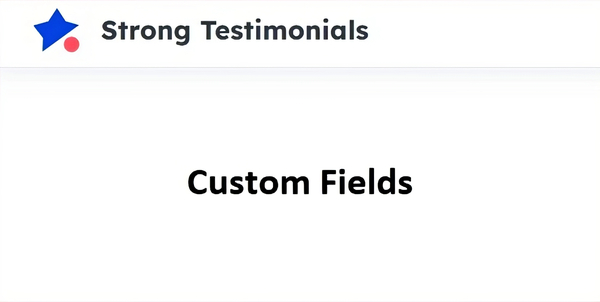 Strong Testimonials Custom Fields 1.5.0