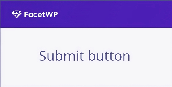 FacetWP Submit button 0.4