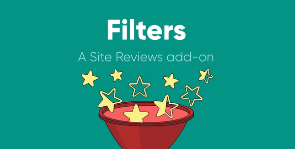 Site Reviews: Review Filters