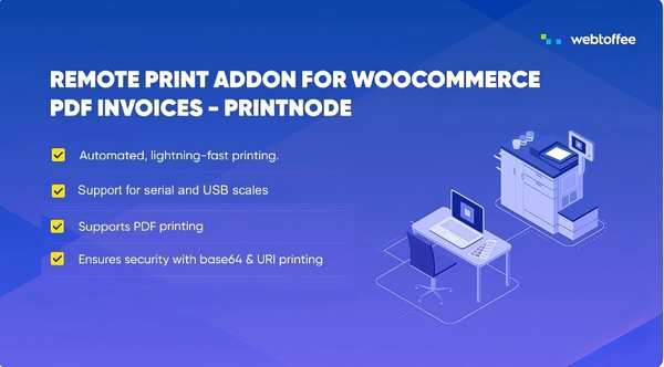 Remote print addon for WooCommerce PDF Invoices - PrintNode