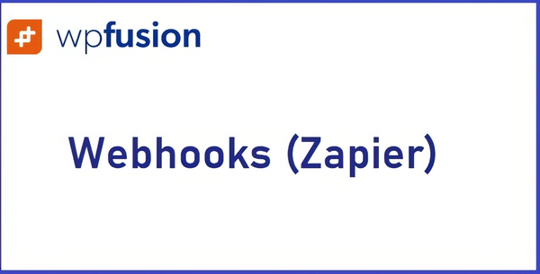 WP Fusion Webhooks (Zapier) 1.3.1