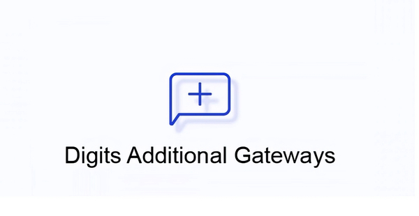 Digits Additional SMS Gateways 7.1.0