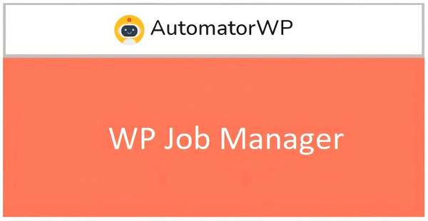 AutomatorWP WP Job Manager