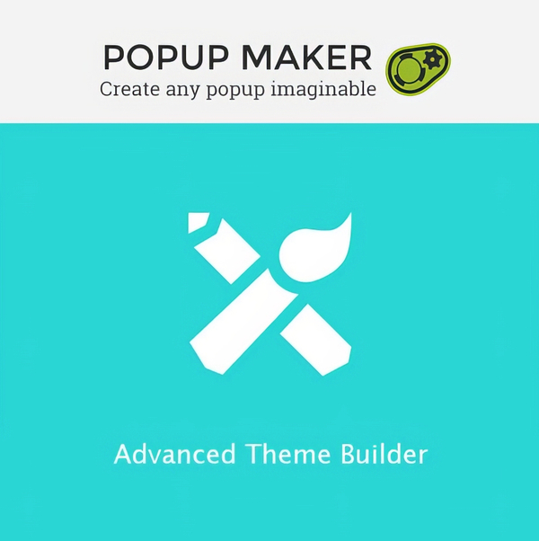 Advanced Theme Builder – Pop Up Maker 1.2.0
