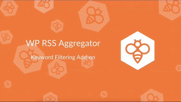 WP RSS Aggregator Keyword Filtering 1.7