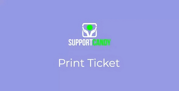 SupportCandy – Print Ticket 3.0.6