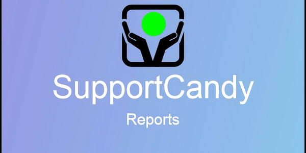 SupportCandy - Reports