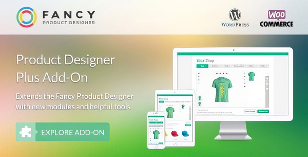 Fancy Product Designer Plus Add-On 1.3.5