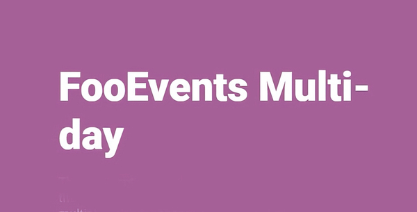 FooEvents Multi-Day 1.7.7