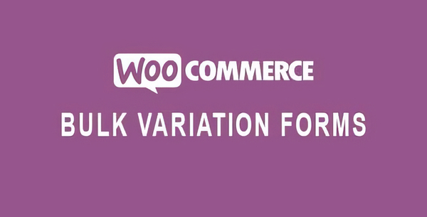 WooCommerce Bulk Variation Forms 1.7.3