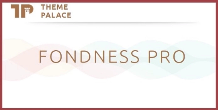 Theme Palace Fondness Pro 1.0.2
