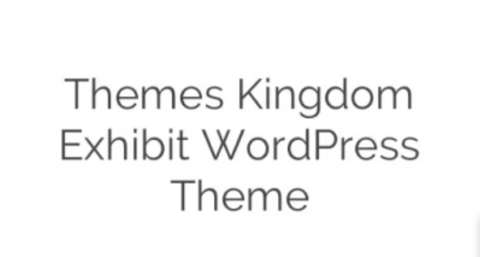 Themes Kingdom Exhibit WordPress Theme 1.9.1