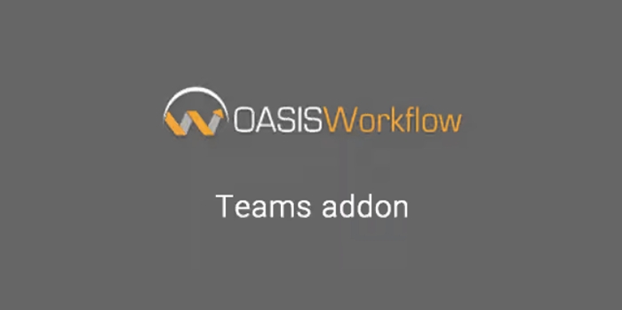 Oasis Workflow Teams Addon 3.7