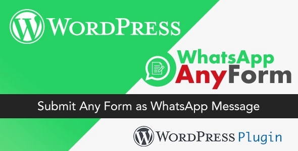 WordPress WhatsApp AnyForm Plugin – Submit Any Form as WhatsApp Message 2.0.0