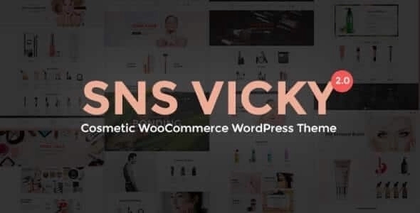 SNS Vicky – Cosmetic WooCommerce 3.0