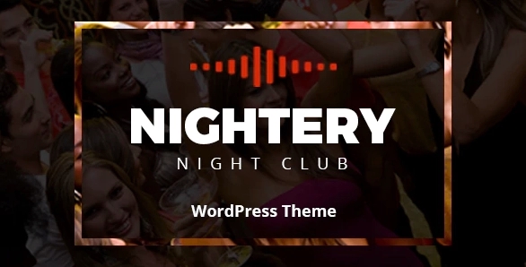 Nightery – Night Club WordPress Theme 1.2.6
